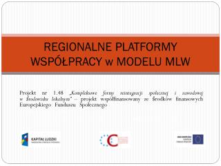 REGIONALNE PLATFORMY WSPÓŁPRACY w MODELU MLW