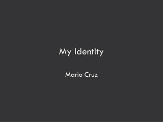 My Identity