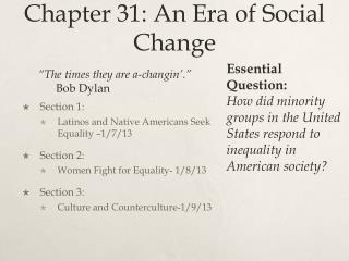Chapter 31: An Era of Social Change