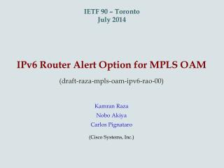 IETF 90 – Toronto July 2014