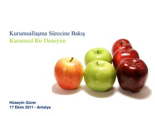 Kurumsallaşma Sürecine Bakış Kurumsal Bir Deneyim