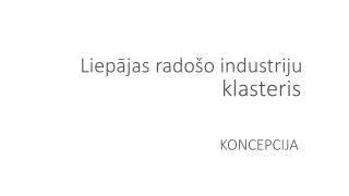 Liepājas radošo industriju