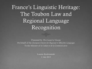 France’s Linguistic Heritage : The Toubon Law and Regional Language Recognition