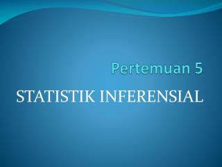 Pertemuan 5