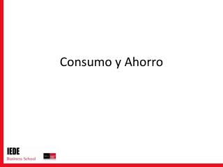 Consumo y Ahorro