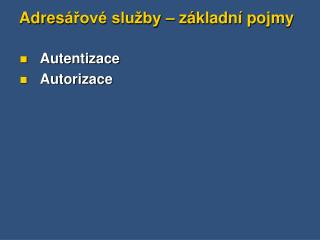 Adres ářové služby – základní pojmy