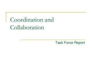 Coordination and Collaboration