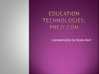 Education Technologies: Prezi