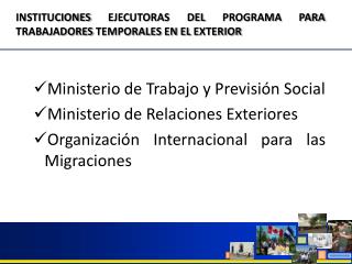 Ministerio de Trabajo y Previsión Social Ministerio de Relaciones Exteriores