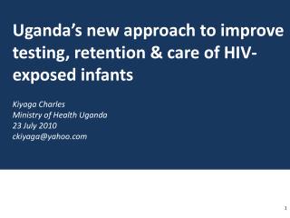 Uganda’s new approach to improve testing, retention &amp; care of HIV-exposed infants