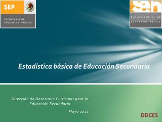 Estadística básica de Educación Secundaria