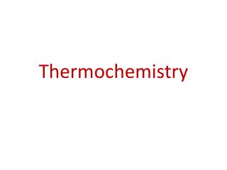 Thermochemistry