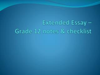 Extended Essay – Grade 12 notes &amp; checklist
