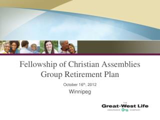Fellowship of Christian Assemblies Group Retirement Plan