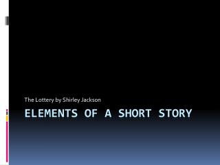 Elements of a short story