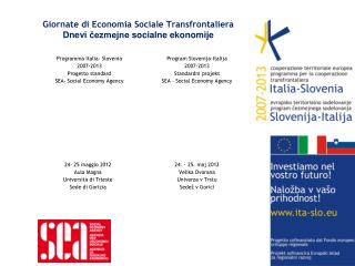 Giornate di Economia Sociale Transfrontaliera Dnevi čezmejne socialne ekonomije