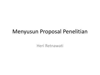 Menyusun Proposal Penelitian