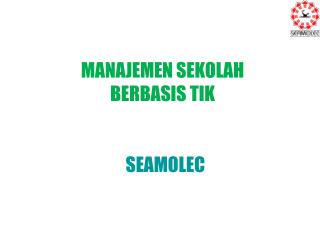 MANAJEMEN SEKOLAH BERBASIS TIK