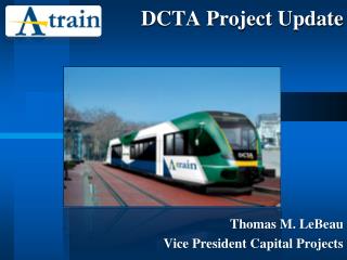 DCTA Project Update