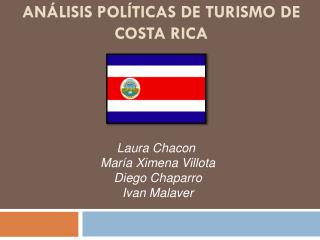 ANÁLISIS POLÍTICAS DE TURISMO DE COSTA RICA