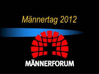 Männertag 2012