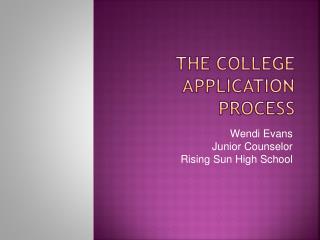 The College Application Process