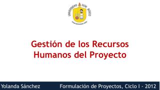 Gestión de los Recursos Humanos del Proyecto