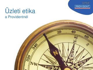 Üzleti etika a Providentnél