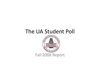 The UA Student Poll