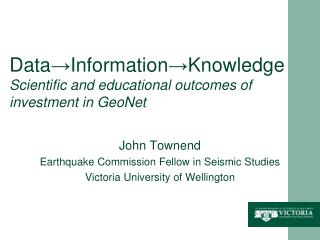 Data → Information → Knowledge Scientific and educational outcomes of investment in GeoNet