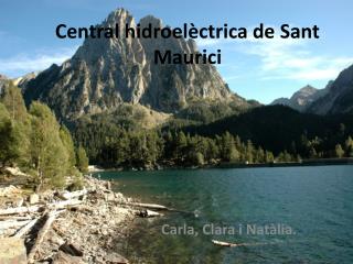 Central hidroelèctrica de Sant Maurici