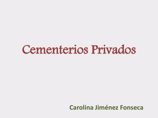 Cementerios Privados