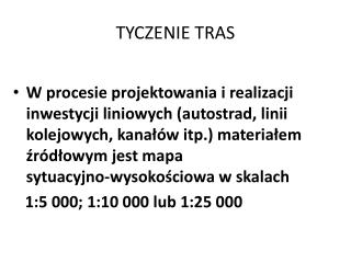 TYCZENIE TRAS