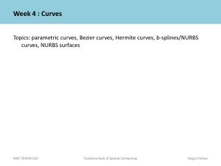 Week 4 : Curves