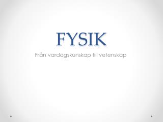 FYSIK