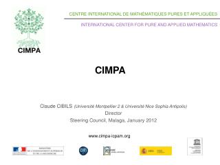 Claude CIBILS ( Université Montpellier 2 &amp; Université Nice Sophia Antipolis ) Director