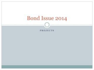 Bond Issue 2014