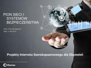 Projekty Internetu Szerokopasmowego dla Obywateli