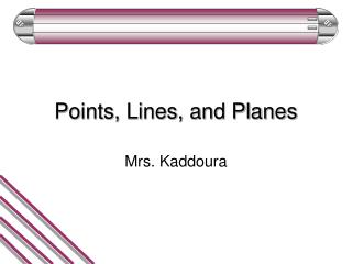 Points, Lines, and Planes