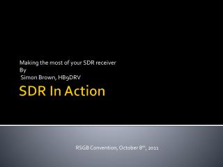 SDR In Action