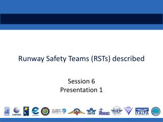 Runway S afety Teams (RSTs) described