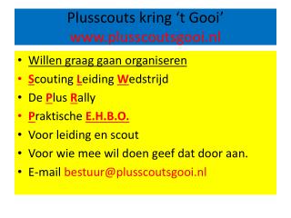 Plusscouts kring ‘t Gooi’ plusscoutsgooi.nl