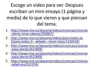 rtve.es/alacarta/videos/cronicas/cronicas-alerta-ninos-obesos/593867/