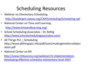 Scheduling Resources