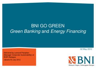BNI GO GREEN Green Banking and Energy Financing