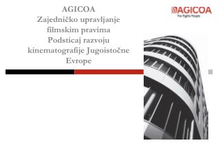 AGICOA je neprofitna organizacija osnovana u Ženevi, 16. decembra 1981.