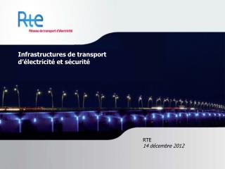 Infrastructures de transport d’électricité et sécurité
