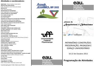 Atividades e coordenadores: ABERTURA | Diretor Werther Holzer [EAU] ARQUITETURA PORTUGUESA