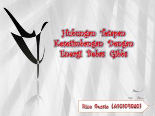 Hubungan Tetapan Kesetimbangan Dengan Energi Bebas Gibbs