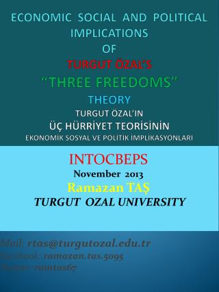 INTOCBEPS November 2013 Ramazan TAŞ TURGUT OZAL UNIVERSITY Mail: rtas@turgutozal.tr
